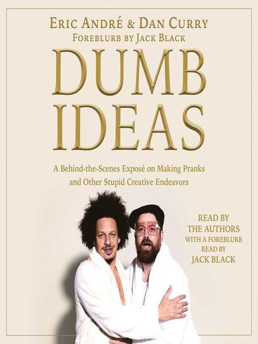 Title details for Dumb Idea by Eric Andre - Available